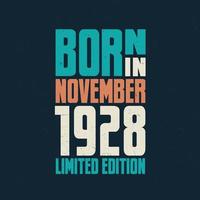 Born in November 1928. Birthday celebration for those born in November 1928 vector