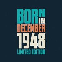 nacido en diciembre de 1948. celebración de cumpleaños para los nacidos en diciembre de 1948 vector
