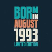 Born in August 1993. Birthday celebration for those born in August 1993 vector