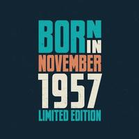 Born in November 1957. Birthday celebration for those born in November 1957 vector