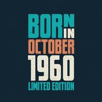 Born in October 1960. Birthday celebration for those born in October 1960 vector