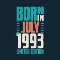 Born in July 1993. Birthday celebration for those born in July 1993 vector