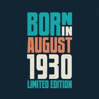 Born in August 1930. Birthday celebration for those born in August 1930 vector