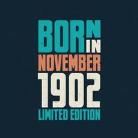 Born in November 1902. Birthday celebration for those born in November 1902 vector