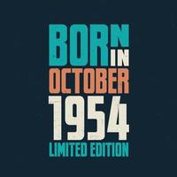 Born in October 1954. Birthday celebration for those born in October 1954 vector