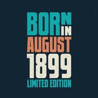 Born in August 1899. Birthday celebration for those born in August 1899 vector