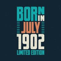 Born in July 1902. Birthday celebration for those born in July 1902 vector