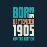 Born in September 1905. Birthday celebration for those born in September 1905 vector