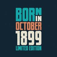 Born in October 1899. Birthday celebration for those born in October 1899 vector