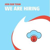 Join Our Team Busienss Company Downloading We Are Hiring Poster Callout Design Vector background