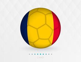 Football ball with Chad flag pattern, soccer ball with flag of Chad national team. vector