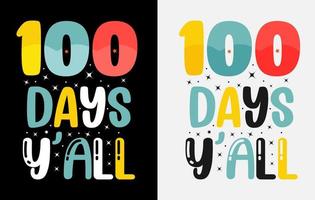 100 días de escuela, diseño de camiseta de cien días, camiseta de celebración de 100 días vector