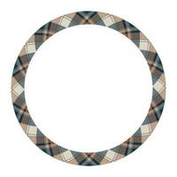 Circle borders and frames vector. Round border pattern geometric vintage frame design. Scottish tartan plaid fabric texture. Template for gift card, collage, scrapbook or photo album and portrait. vector