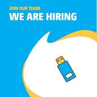 Join Our Team Busienss Company USB We Are Hiring Poster Callout Design Vector background