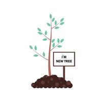 Label on a planted tree. The concept of planting new trees vector