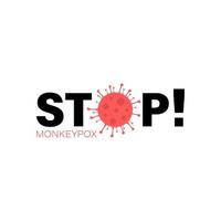 Stop monkey pox virus illustration on white background vector