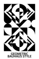Geometric Black White Pattern Background Bauhaus Style vector