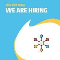 Join Our Team Busienss Company Network We Are Hiring Poster Callout Design Vector background