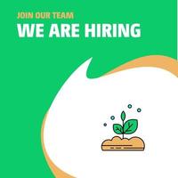 Join Our Team Busienss Company Plant We Are Hiring Poster Callout Design Vector background