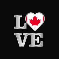 tipografía de amor diseño de bandera de canadá vector letras hermosas