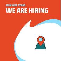 Join Our Team Busienss Company Location We Are Hiring Poster Callout Design Vector background