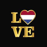 Love typography Netherlands flag design vector Gold lettering
