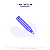 Our Services Education Ruler School Solid Glyph Icon Web card Template vector