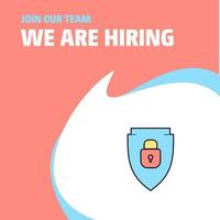 Join Our Team Busienss Company Protected shield We Are Hiring Poster Callout Design Vector background