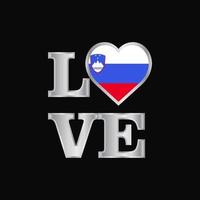 Love typography Slovenia flag design vector beautiful lettering