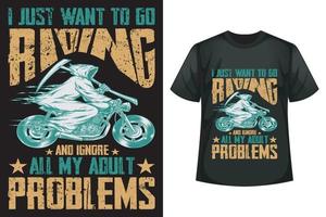 I just want to go riding and ignore all my adult problems - Riding t-shirt design template vector