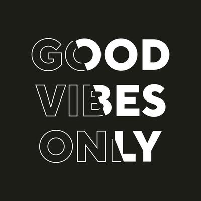 Good Vibes Vector Art, Icons, and Graphics for Free Download