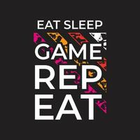 nueva textura grunge simple comer dormir juego repetir tipografía diseño de camiseta para imprimir vector