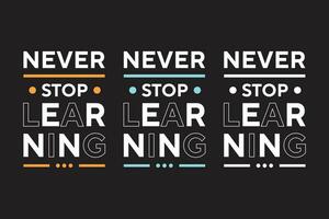 Never stop learning best text effect typography t shirt design vector