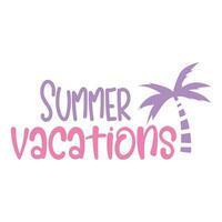 Professional summer quotes summer vacation colorful svg cut files typography tshirt design for print vector