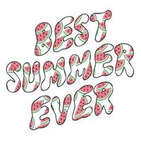 New summer quotes best summer ever watermelon style typography tshirt design for print vector