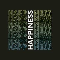 Happiness simple text effect professional colorful typography tshirt design for print vector