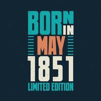 Born in May 1851. Birthday celebration for those born in May 1851 vector