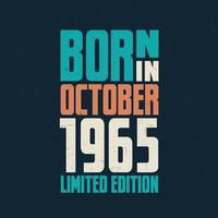Born in October 1965. Birthday celebration for those born in October 1965 vector