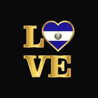 tipografía de amor diseño de bandera de el salvador vector letras de oro