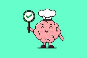 Cute cartoon Brain chef holding correct sign board vector