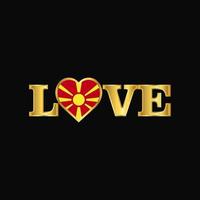 Golden Love typography Macedonia flag design vector