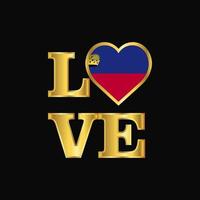 tipografía de amor diseño de bandera de liechtenstein vector letras de oro