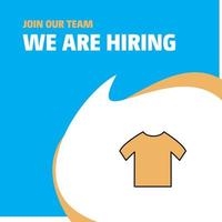 Join Our Team Busienss Company Shirt We Are Hiring Poster Callout Design Vector background