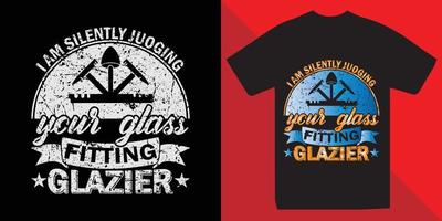 Printabel glazier T-shirt Design.Eps vector