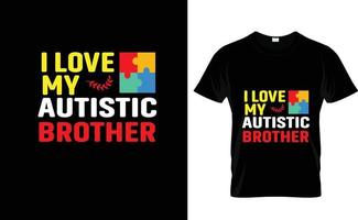 I LOVE MY...AUTISM T SHIRT vector