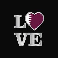 Love typography Qatar flag design vector beautiful lettering