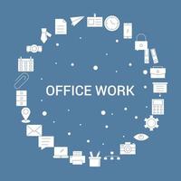 Office work Icon Set Infographic Vector Template