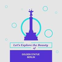 Lets Explore the beauty of Golden Statue Berlin Germany National Landmarks vector