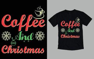 Christmas Day Typography and Graphic T-shirt Design vector