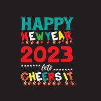 happy new year 2023 t shirt design vector